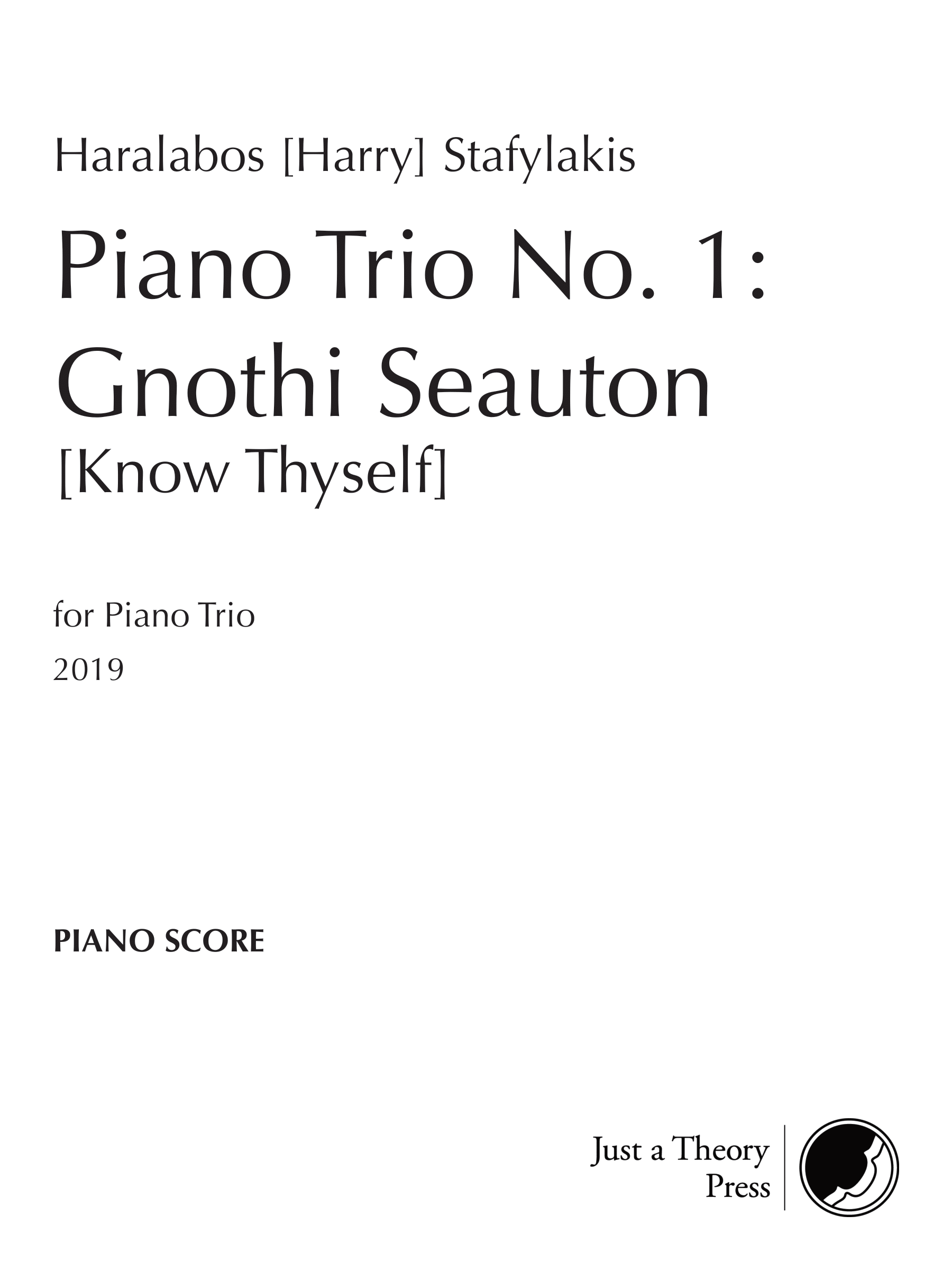 Piano Trio No. 1: Gnothi Seauton [Know Thyself]