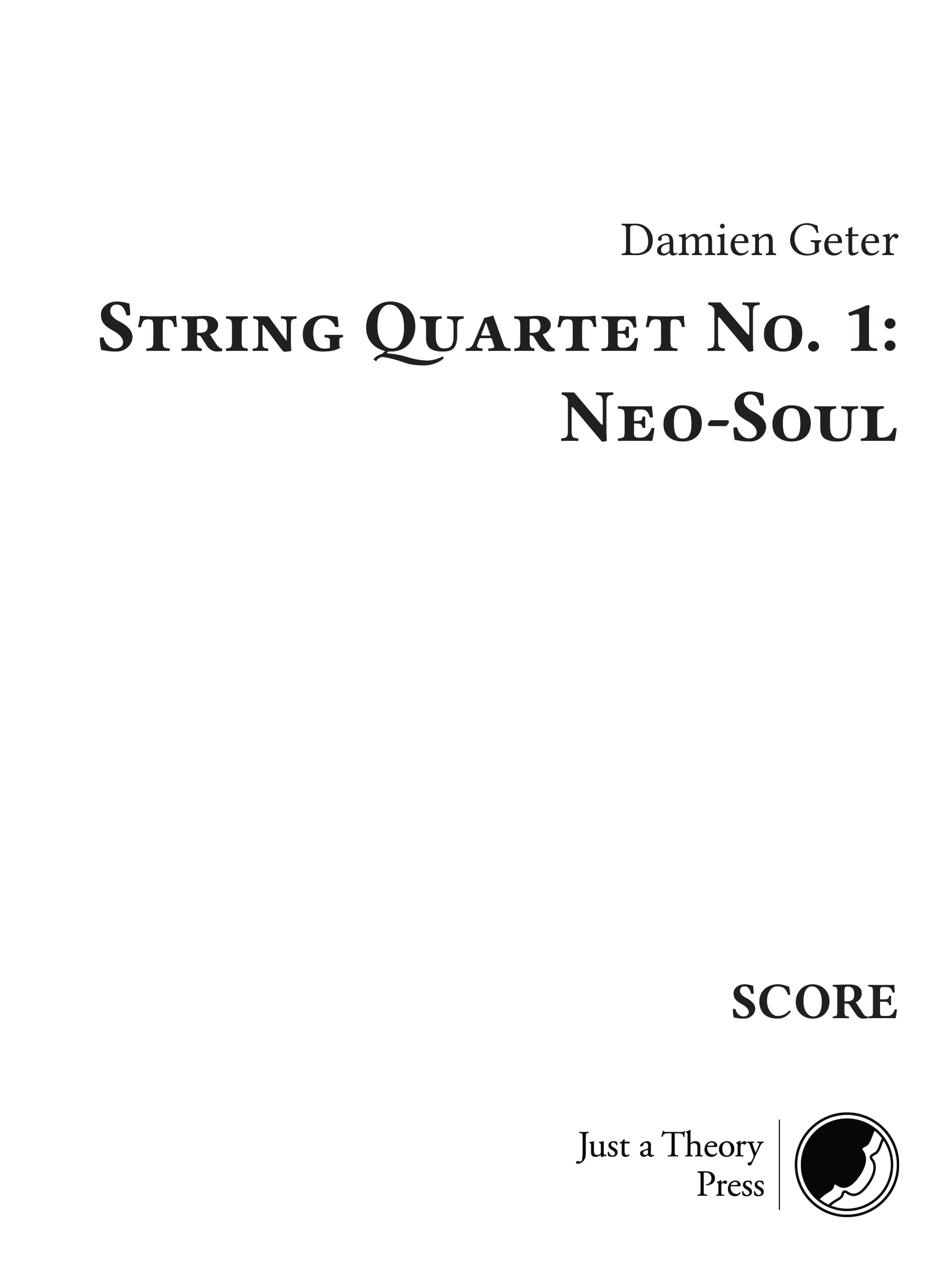 Geter String Geter: String Quartet No. 1: Neo Soul – Just a Theory Press