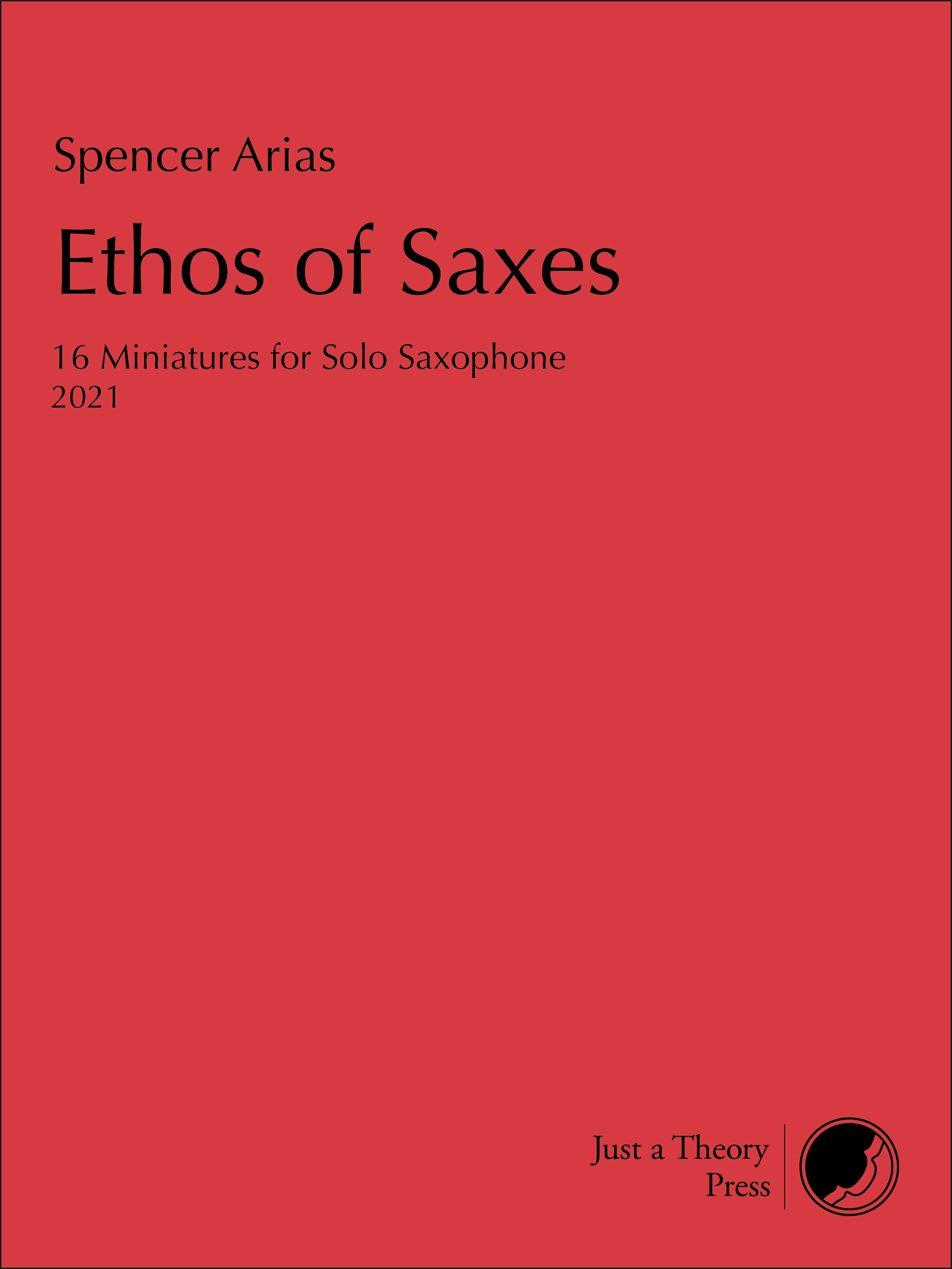 Ethos of Saxes