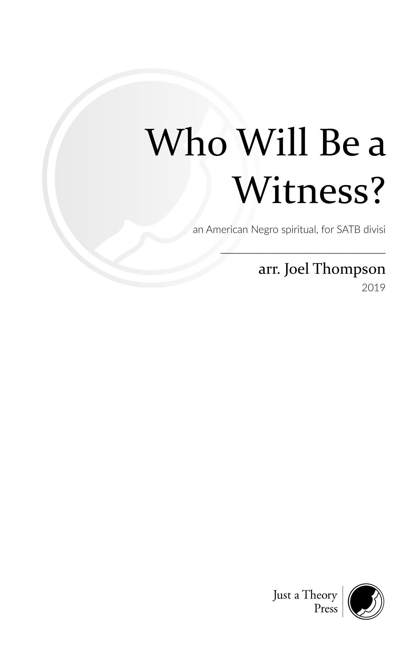 Who Will Be a Witness?