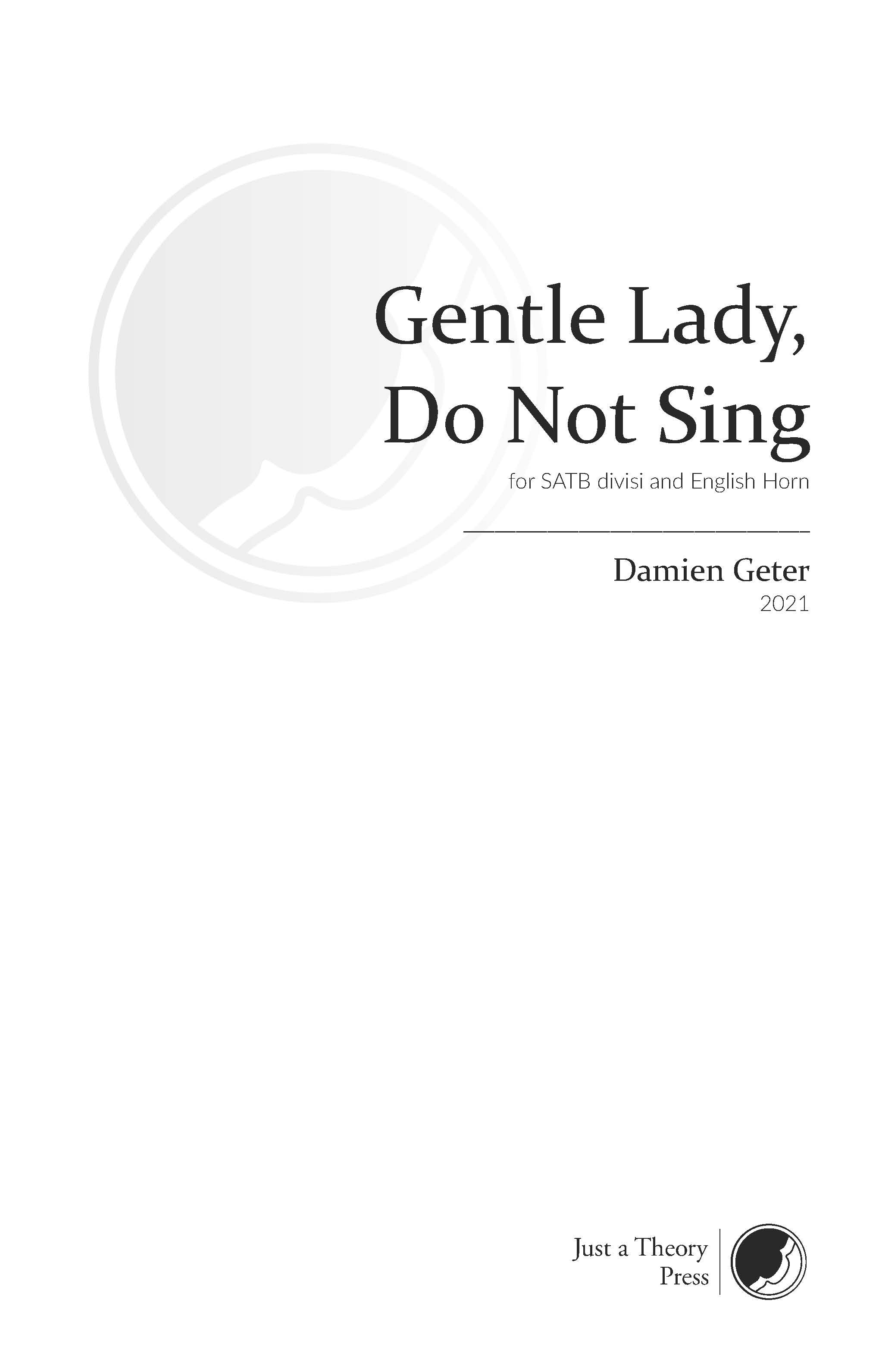 Gentle Lady, Do Not Sing