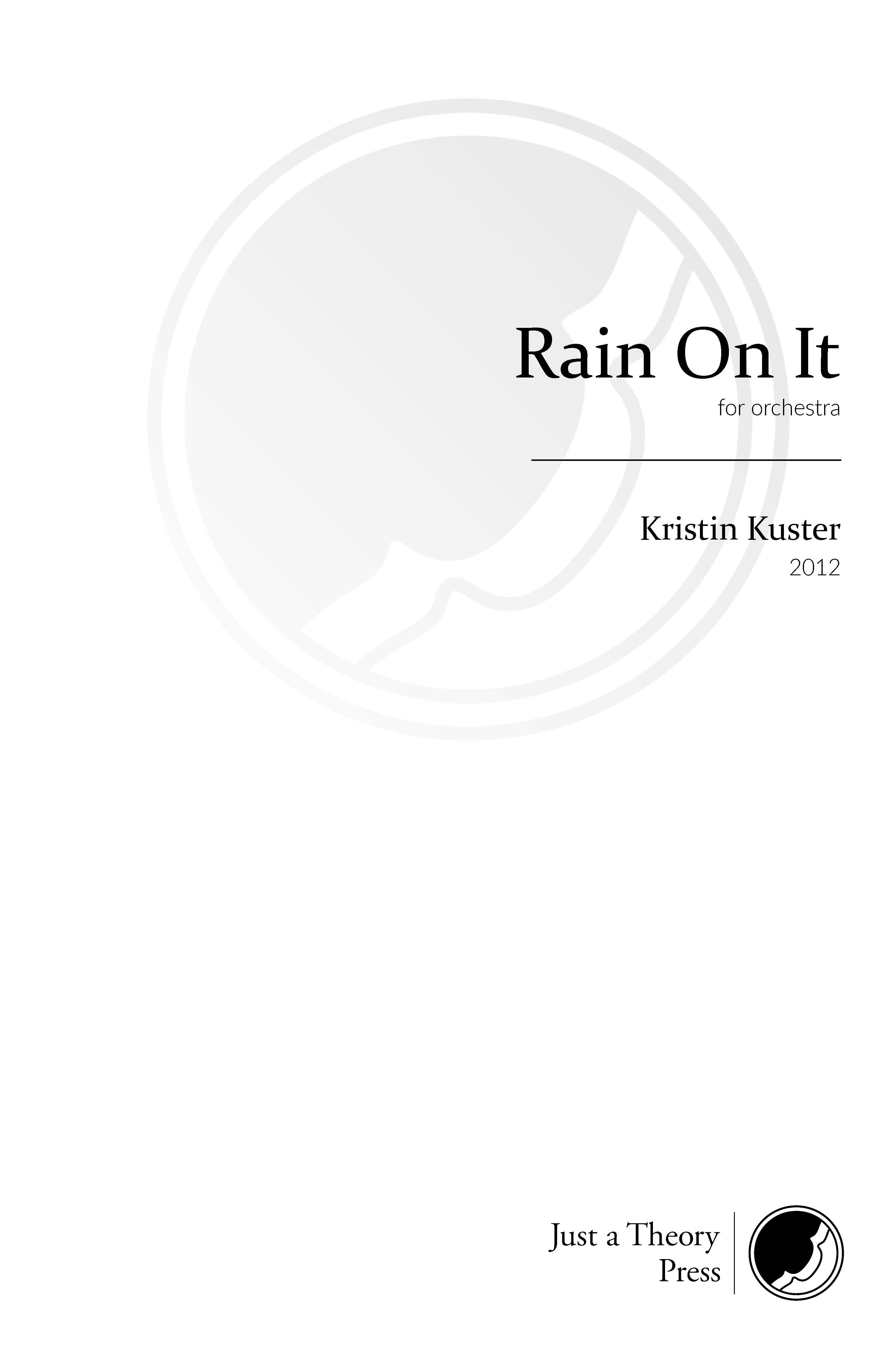 Rain On it