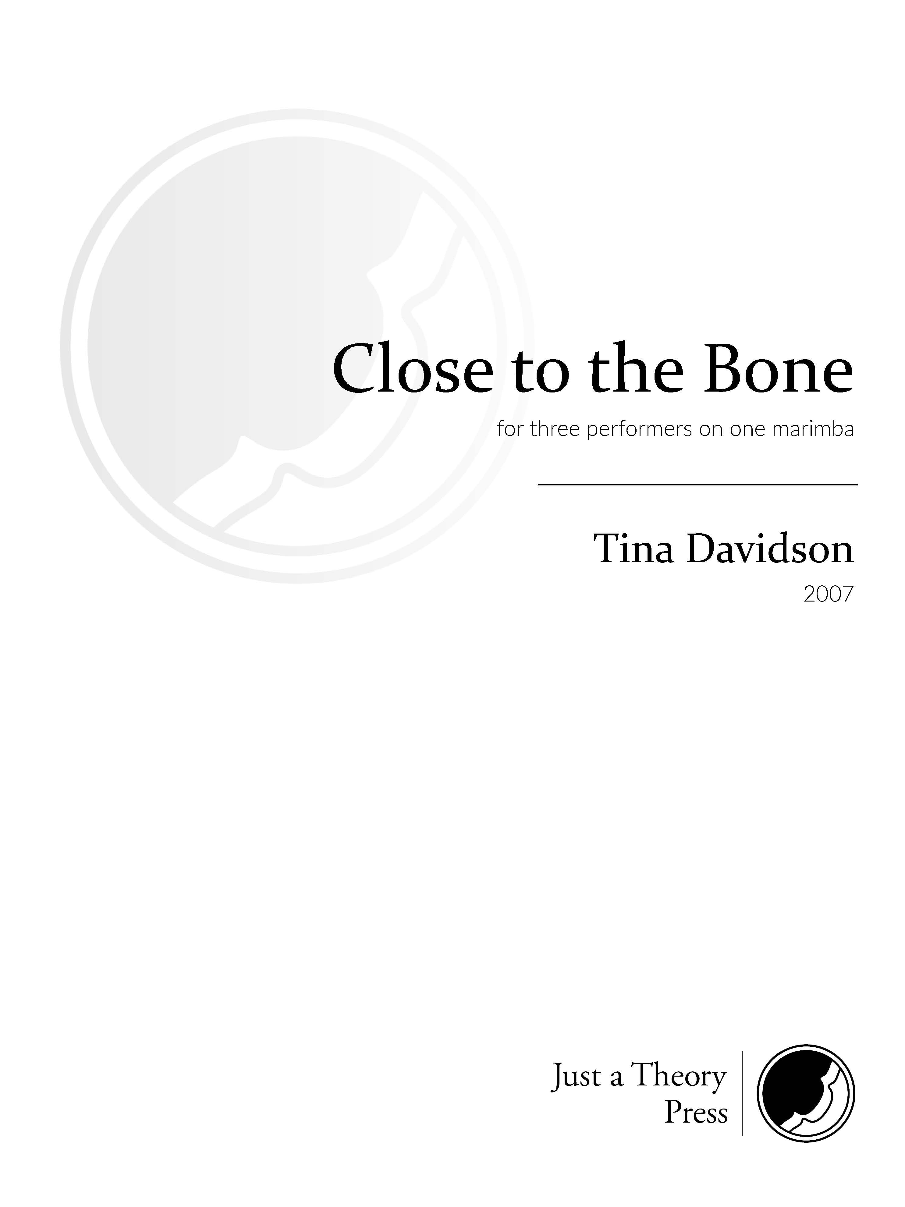 Close to the Bone