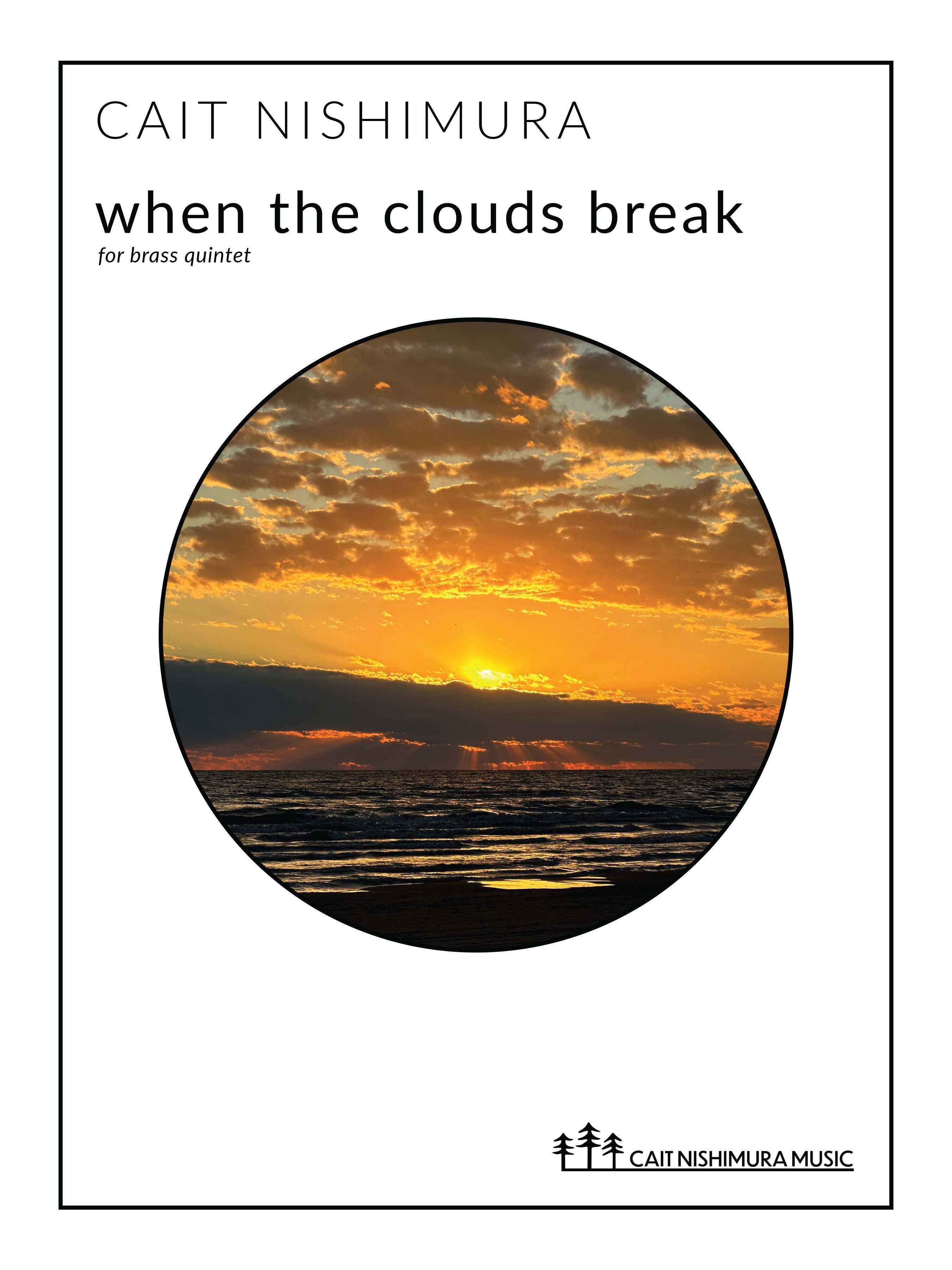 when the clouds break