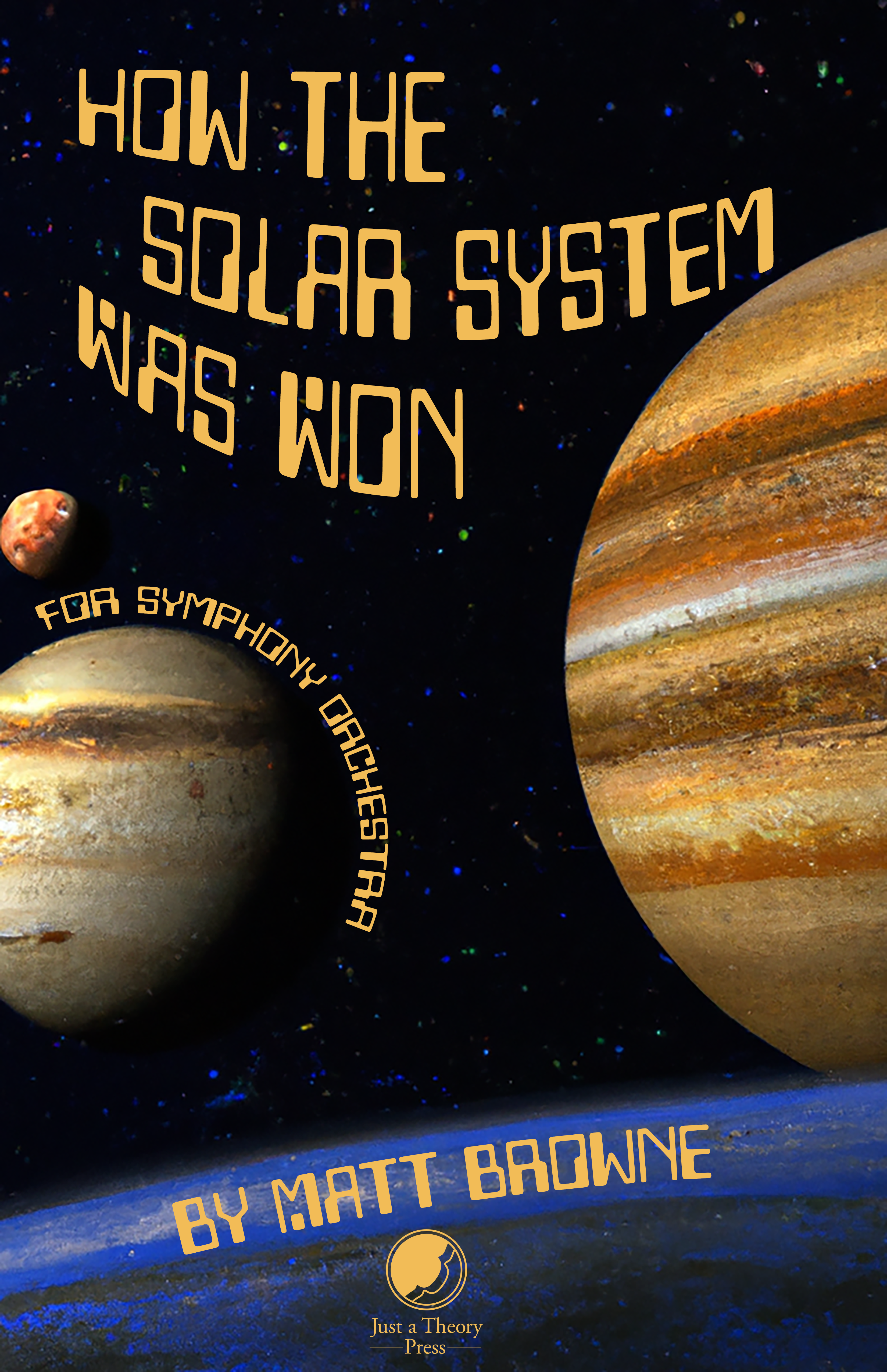 How the Solar System Was Won
